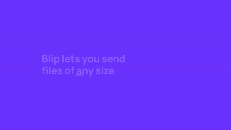 Interface de l'application Blip montrant l'envoi rapide d'un fichier